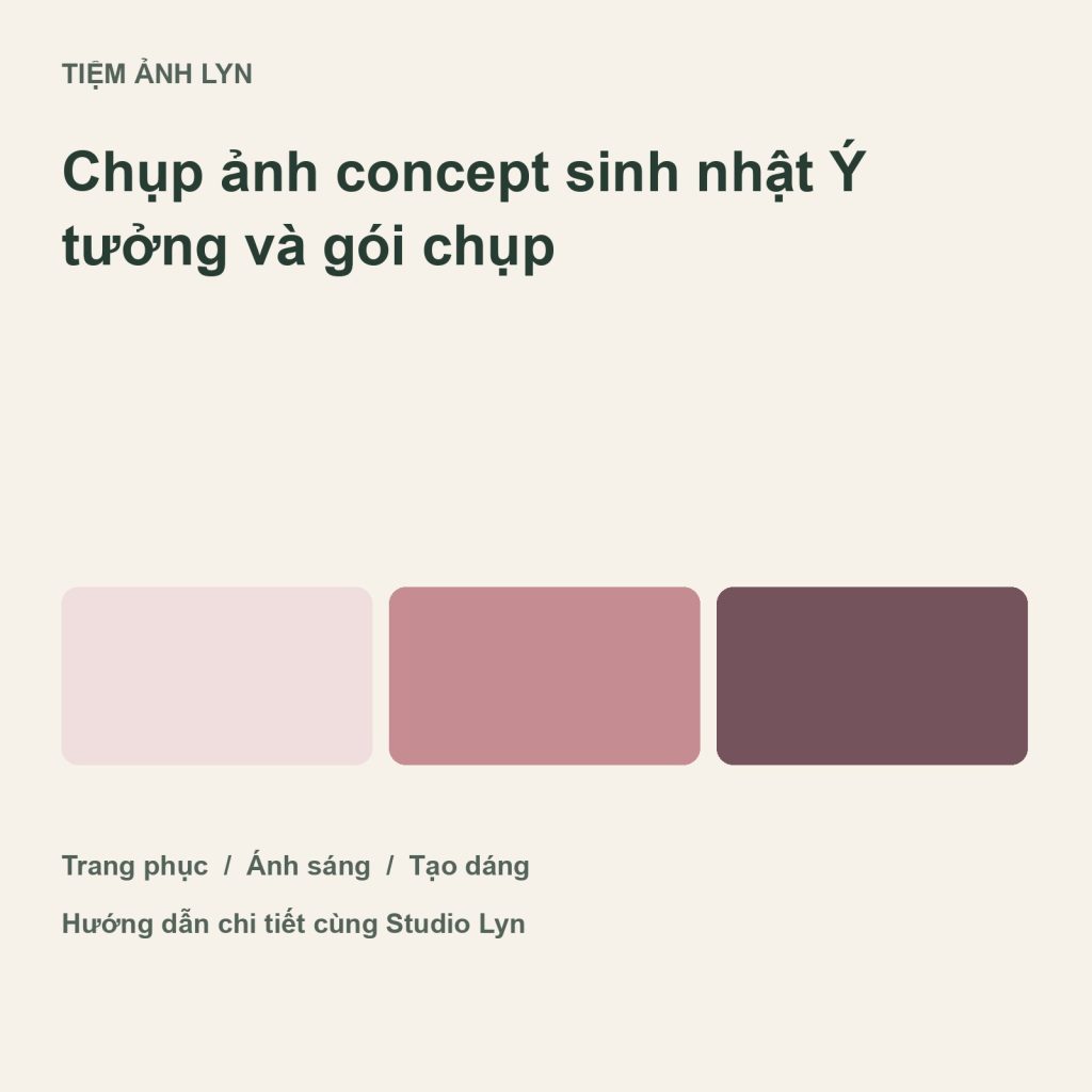 Ảnh bìa hướng dẫn chụp ảnh concept sinh nhật tại Tiệm Ảnh Lyn