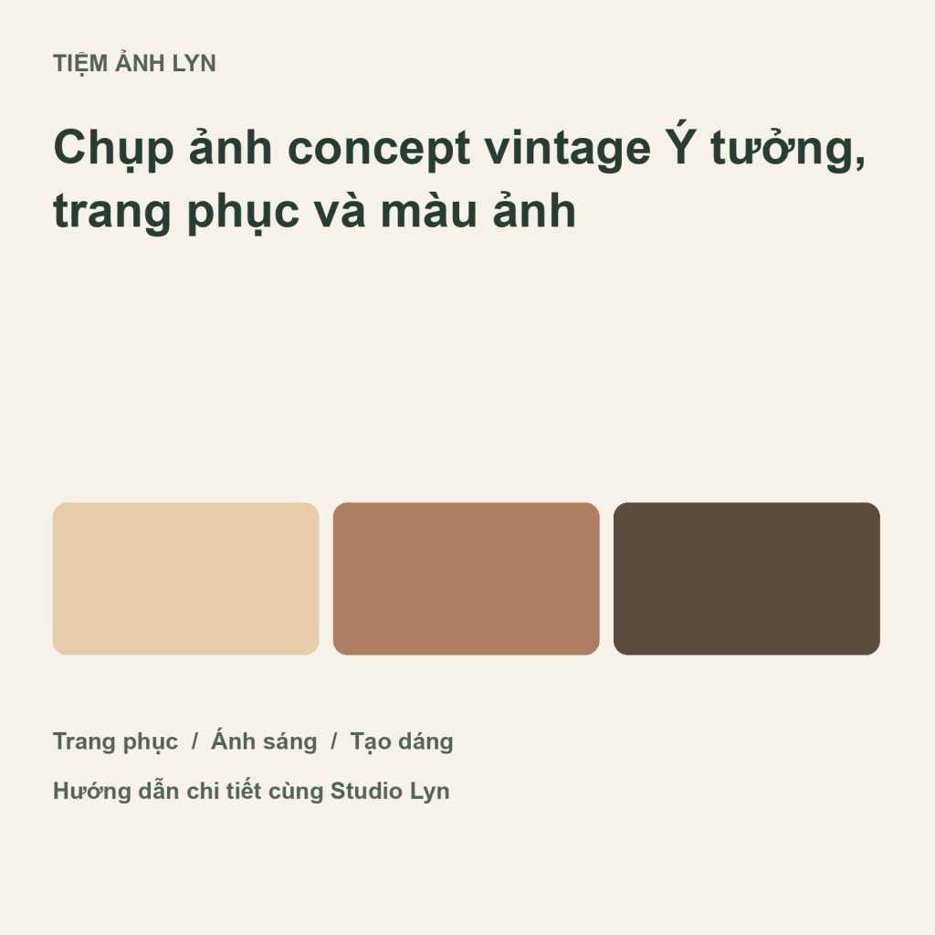 Ảnh bìa hướng dẫn chụp ảnh concept vintage tại Tiệm Ảnh Lyn