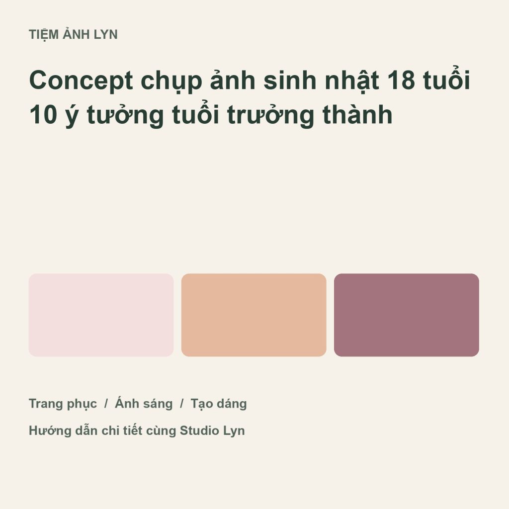 Ảnh bìa hướng dẫn concept chụp ảnh sinh nhật 18 tuổi tại Tiệm Ảnh Lyn