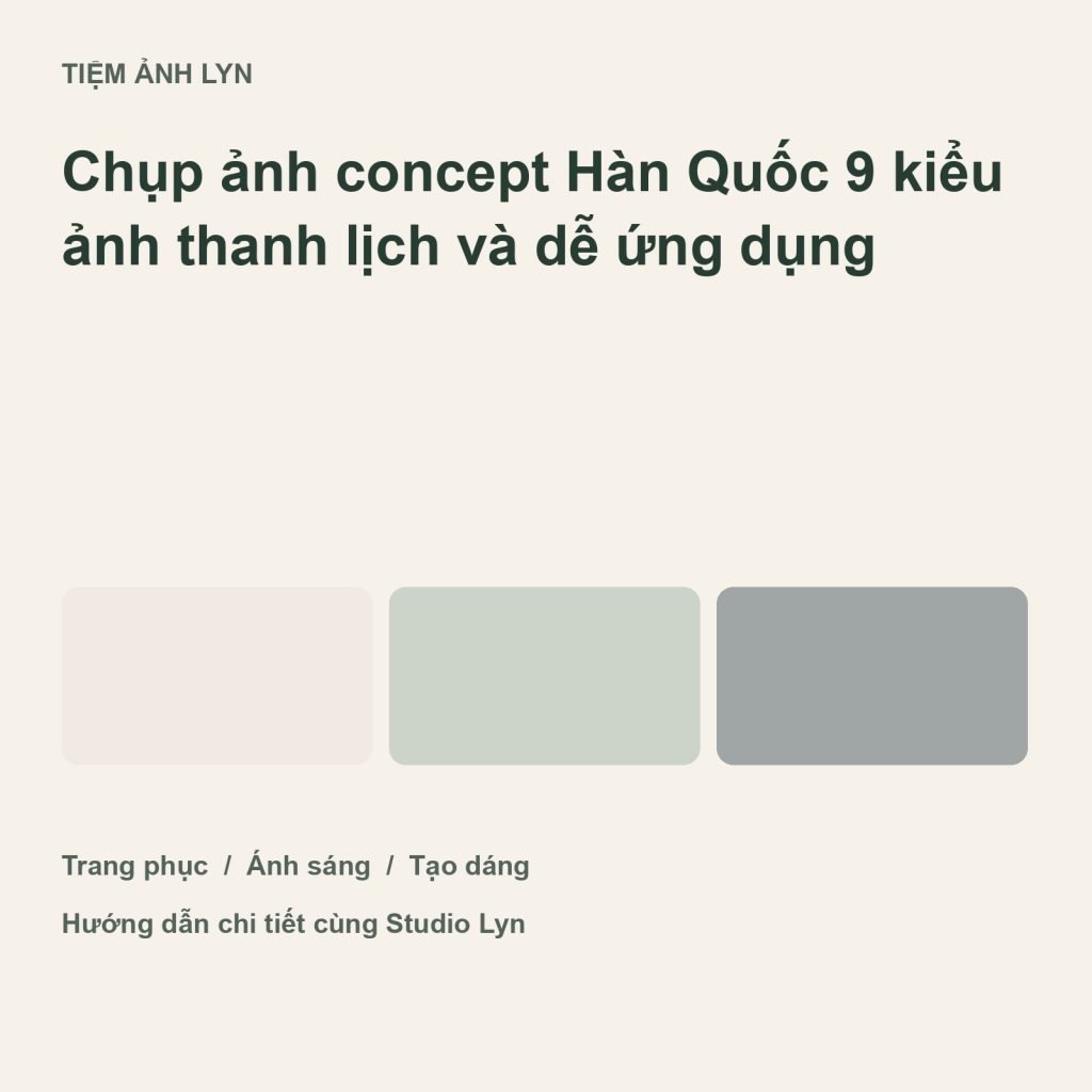 Ảnh bìa hướng dẫn chụp ảnh concept hàn quốc tại Tiệm Ảnh Lyn