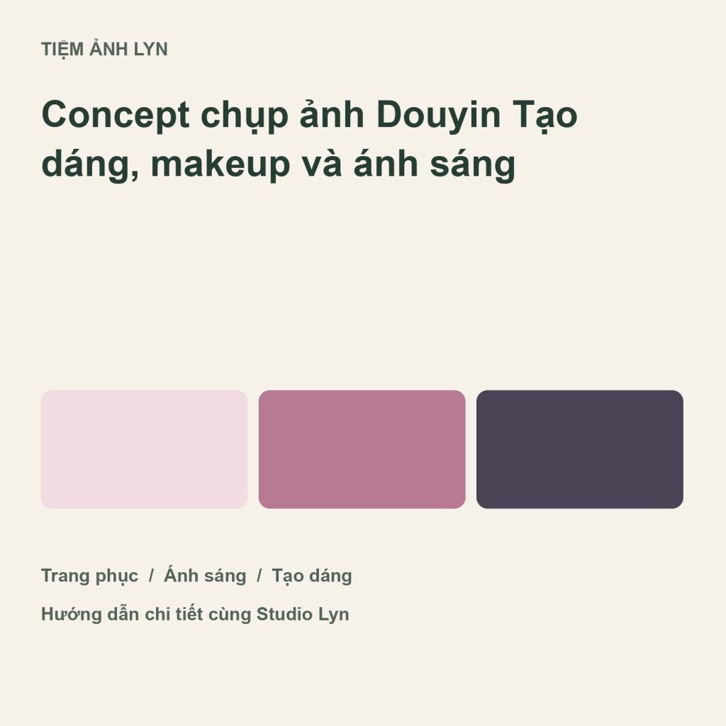 Ảnh bìa hướng dẫn concept chụp ảnh douyin tại Tiệm Ảnh Lyn