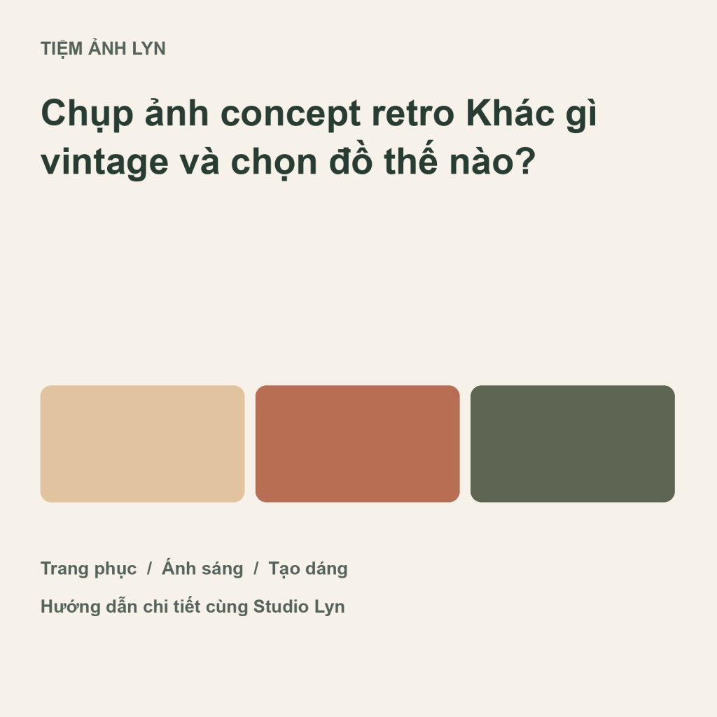 Ảnh bìa hướng dẫn chụp ảnh concept retro tại Tiệm Ảnh Lyn
